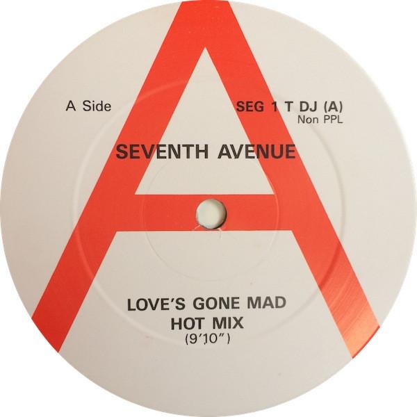 Seventh Avenue - Love's Gone Mad