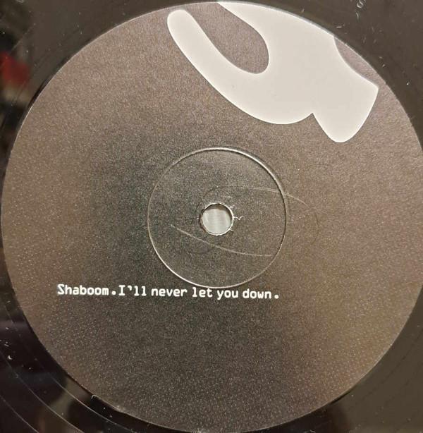 Shaboom - I'll Never Let You Down