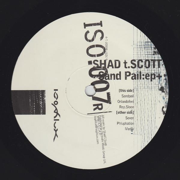 Shad T. Scott - Sand Pail:EP+