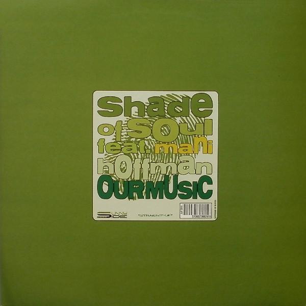 Shade Of Soul, Mani Hoffman - Our Music
