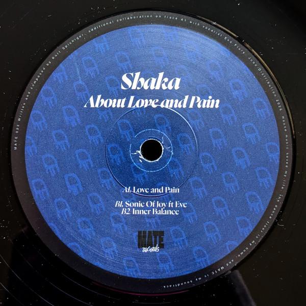 Shaka  - About Love And Pain