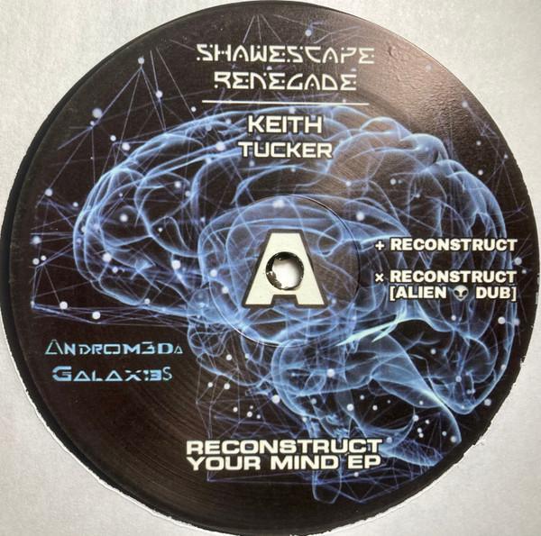 Shawescape Renegade - Reconstruct Your Mind EP