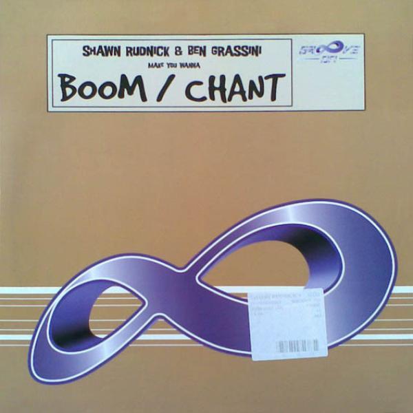 Shawn Rudnick, Ben Grassini - Boom / Chant