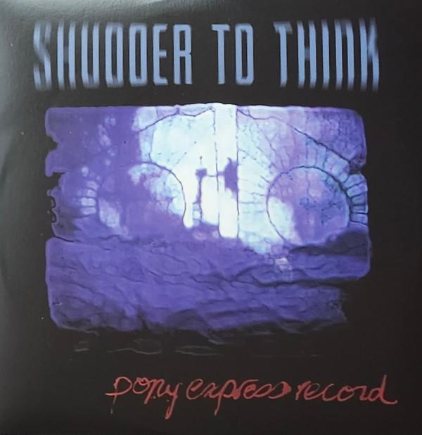 Shudder To Think - Pony Express Record