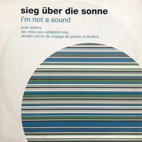 Sieg Über Die Sonne - I'm Not A Sound