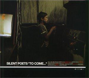 Silent Poets - To Come...