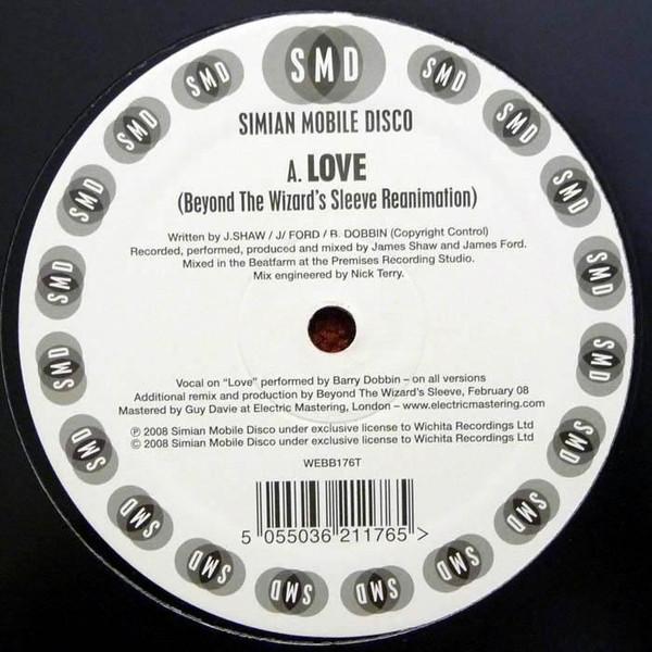 Simian Mobile Disco - Love (Beyond The Wizard's Sleeve Reanimation) / Hotdog (Cosmo Vitelli Remix)