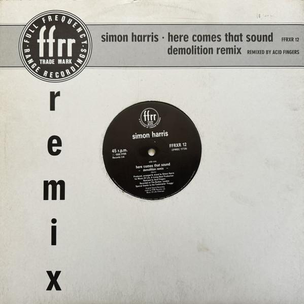 Simon Harris - 	Here Comes That Sound (Demolition Remix)