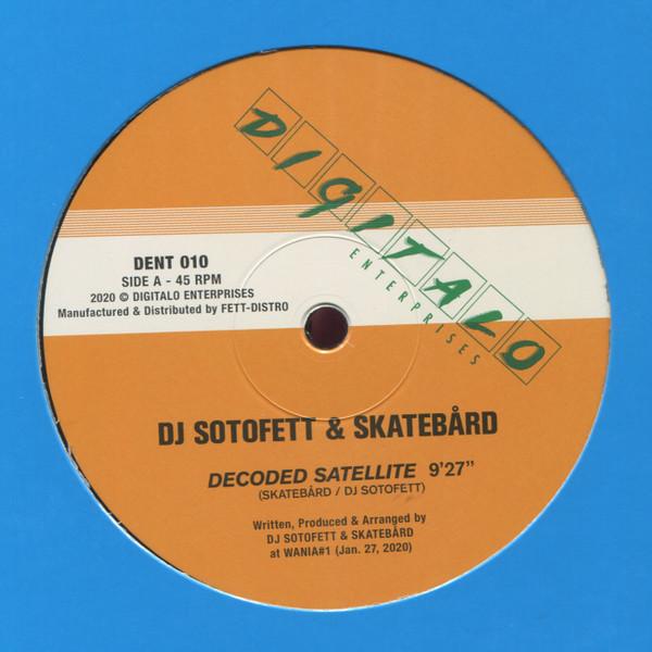 Skatebård, Dj Sotofett, Phillip Lauer - Decoded Satellite / Privat & Scharf