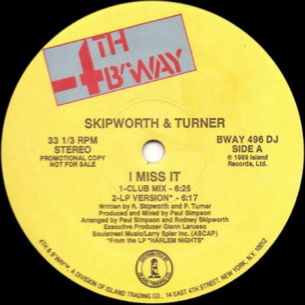 Skipworth & Turner - I Miss It