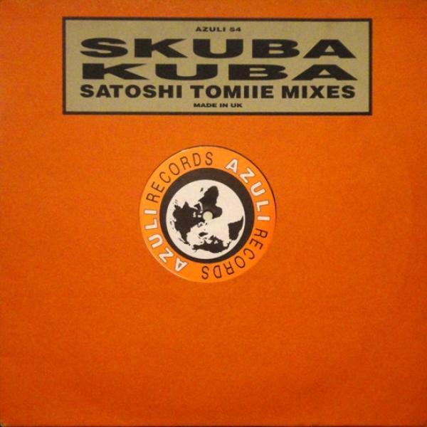 Skuba (2) - Kuba (Satoshi Tomiie Mixes)