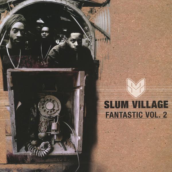 Slum Village - Fantastic Volume II