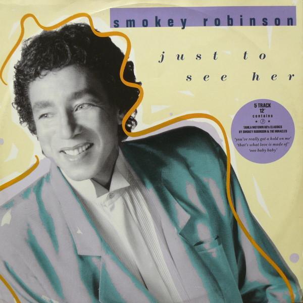 Smokey Robinson - Just To See Her