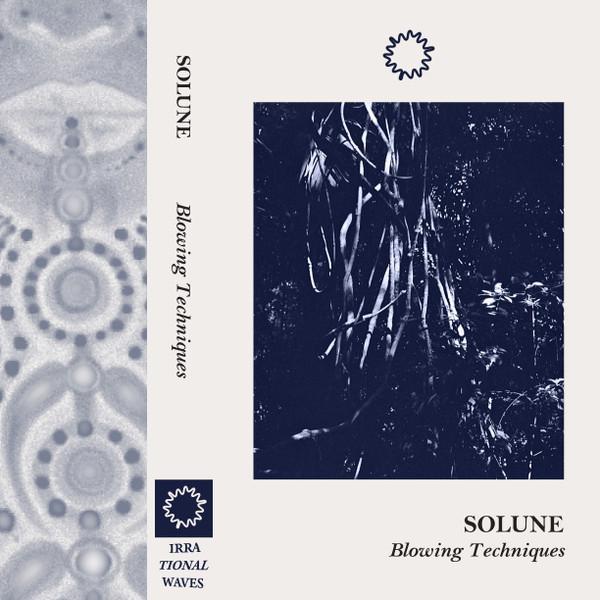 Solune - Blowing Techniques
