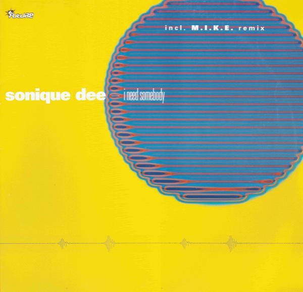 Sonique Dee - I Need Somebody