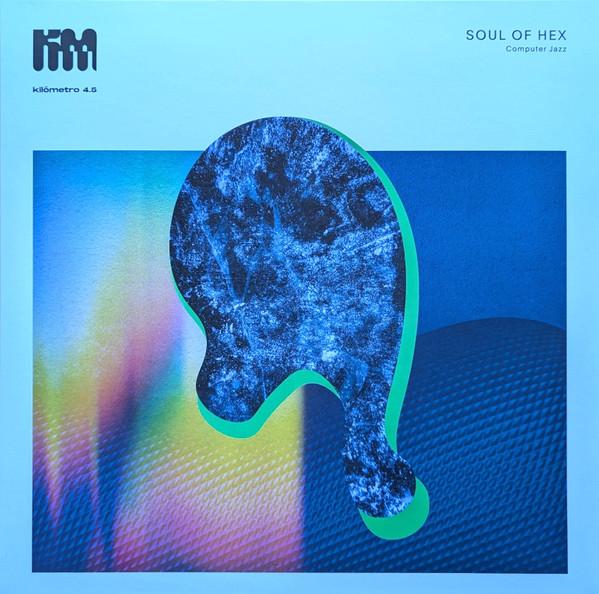 Soul Of Hex - Computer Jazz