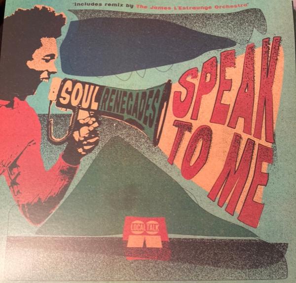Soul Renegades - Speak To Me