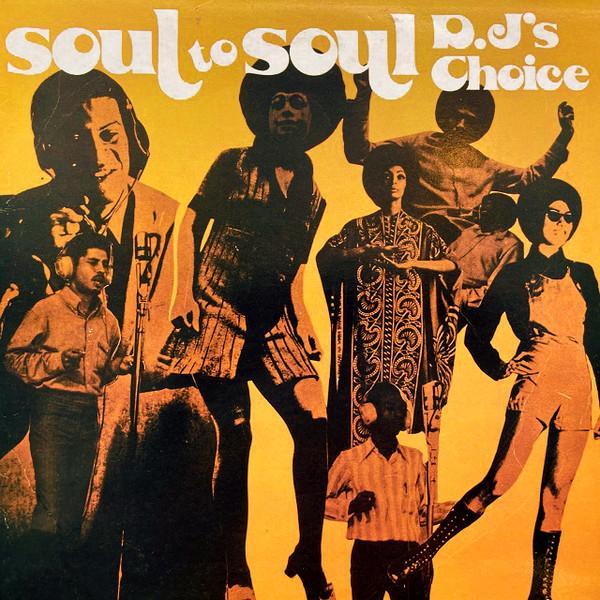  - Soul To Soul - D.J's Choice