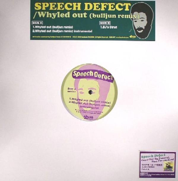 Speech Defect - Whyled Out (Bulljun Remix)