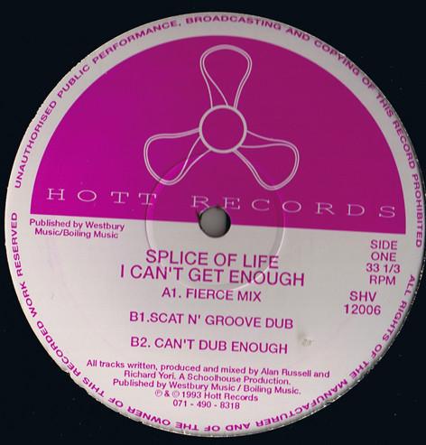 Splice Of Life - I Can't Get Enough