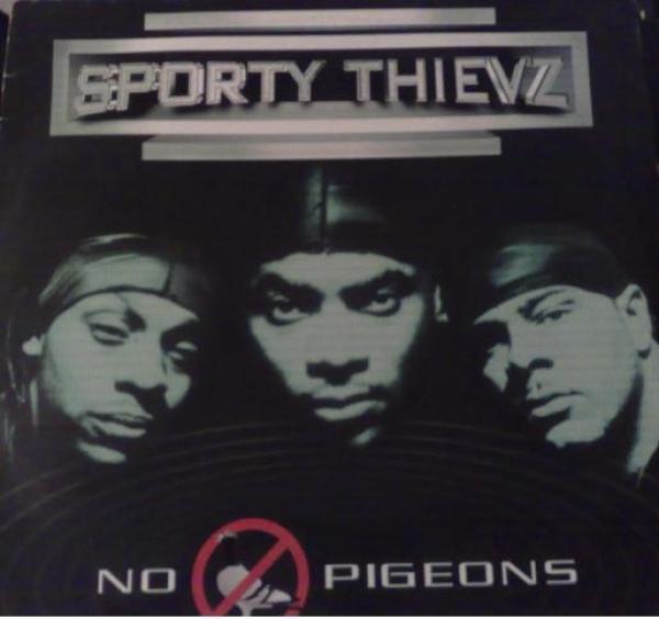Sporty Thievz - No Pigeons