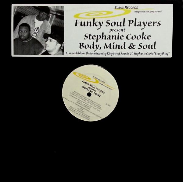 Stephanie Cooke, Funky Soul Players - Body, Mind & Soul