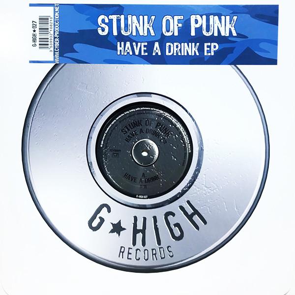 Stunk Of Punk - Have A Drink EP