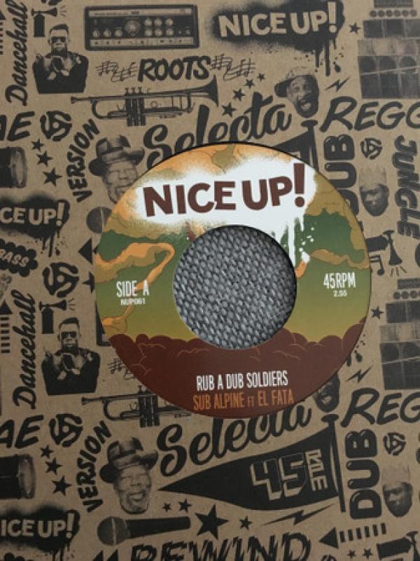 Sub Alpine, El Fata - Rub A Dub Soldiers