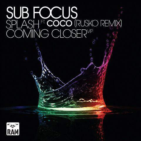 Sub Focus - Splash (Rusko Remix) / Coming Closer VIP