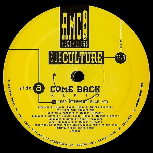 Subculture (7) - Come Back (Remix)
