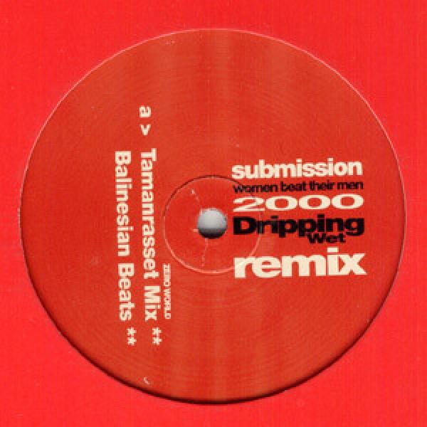 Submission - Women Beat Their Men 2000 Dripping Wet Remix