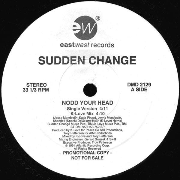 Sudden Change - Nodd Your Head