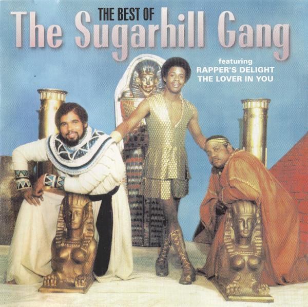 Sugarhill Gang - The Best Of The Sugarhill Gang