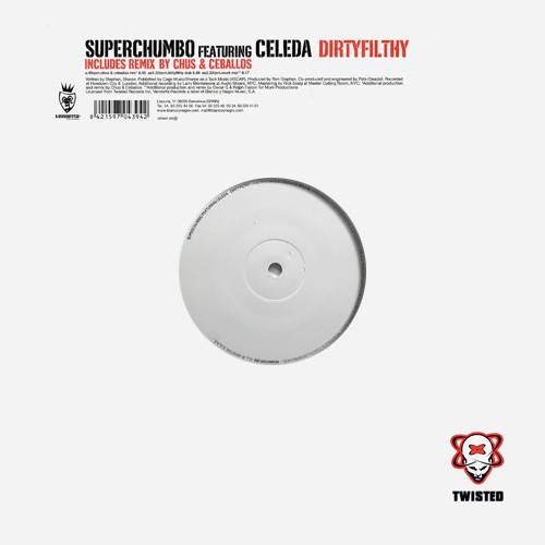 Superchumbo - Dirtyfilthy