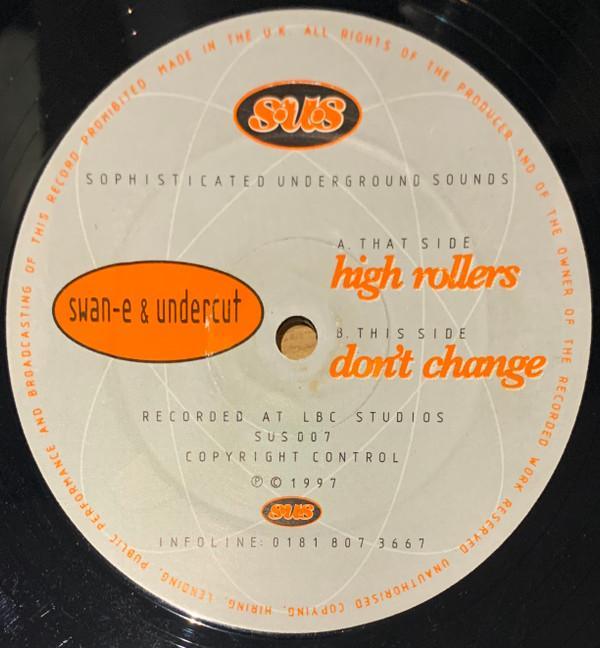 Swan-E & Undacut - High Rollers / Don't Change