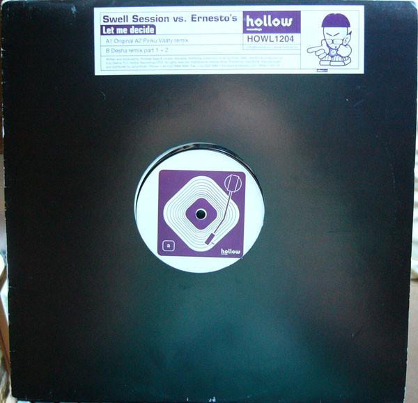 Swell Session, Ernesto - Let Me Decide