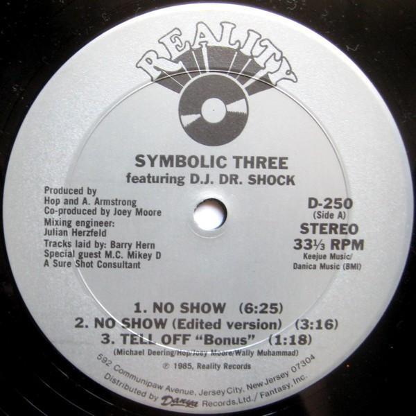 Symbolic Three, DJ Dr. Shock - No Show