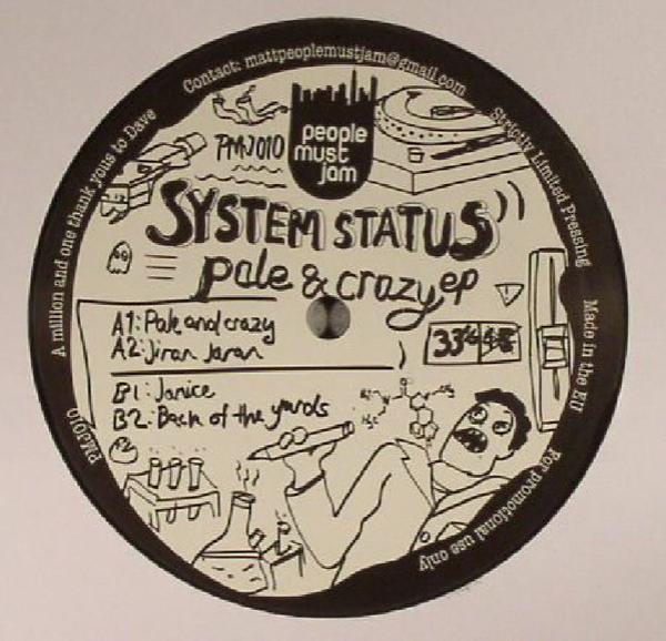 System Status - Pale & Crazy EP