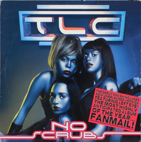 TLC - No Scrubs