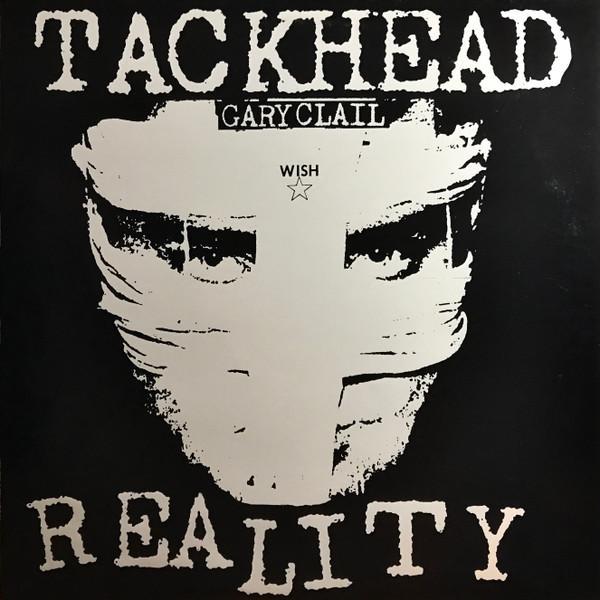 Tackhead, Gary Clail - Reality