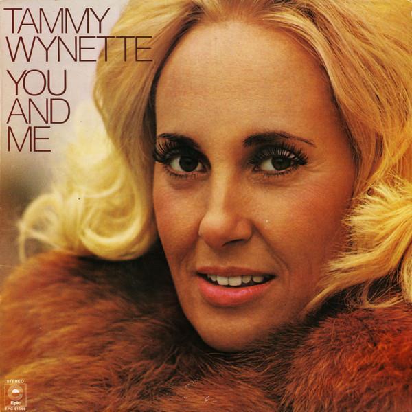 Tammy Wynette - You And Me