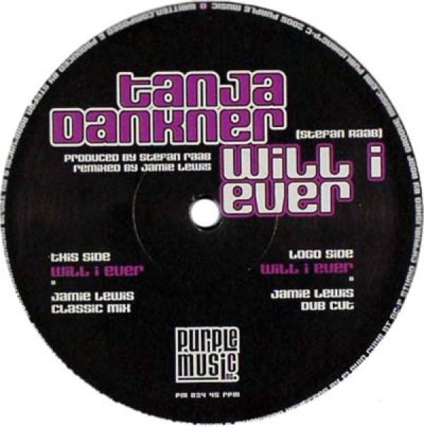 Tanja Dankner - Will I Ever