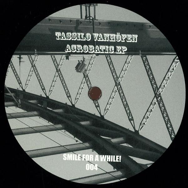Tassilo Vanhöfen - Acrobatic EP