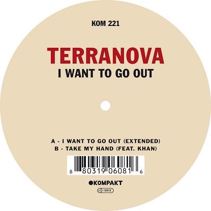 Terranova - I Want To Go Out
