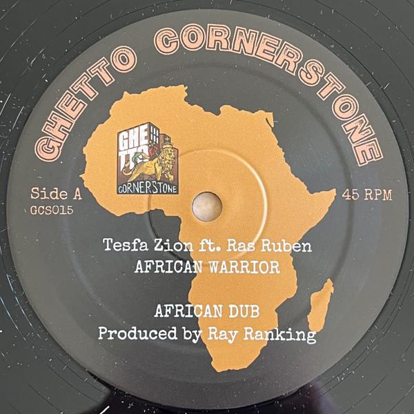 Tesfa Zion , Ras Ruben, Ray Ranking - African Warrior