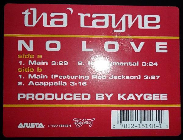 Tha' Rayne - No Love