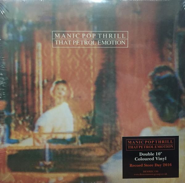 That Petrol Emotion - Manic Pop Thrill