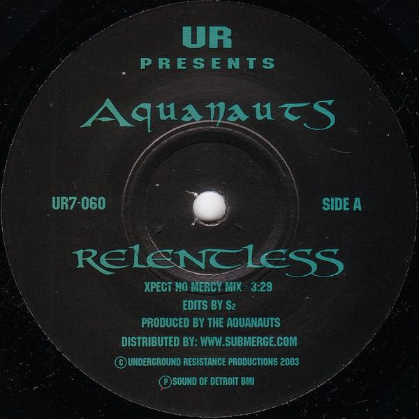 The Aquanauts - Relentless / Bubble Beats
