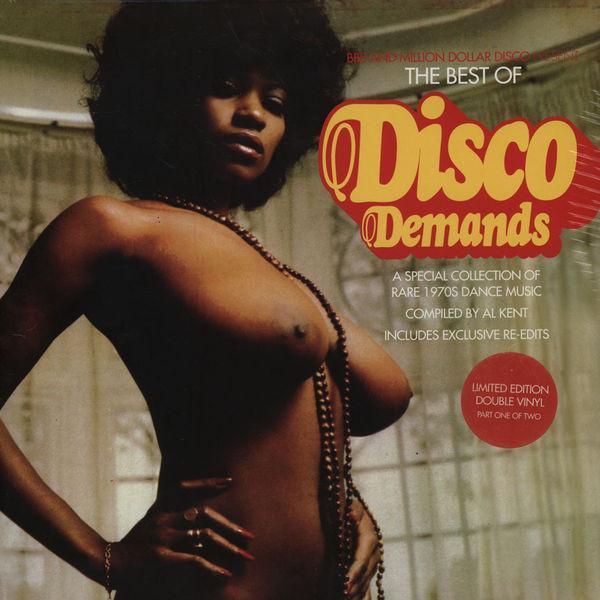  - The Best Of Disco Demands (A Special Collection Of Rare 1970s Dance Music)