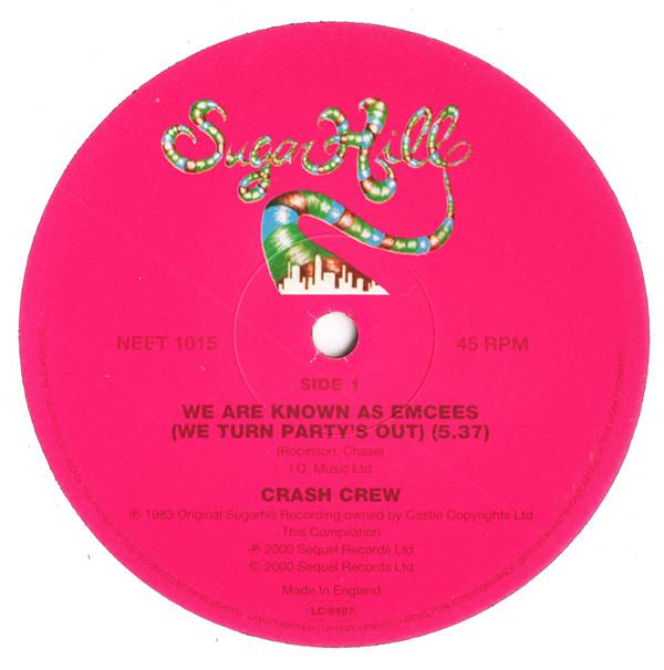 The Crash Crew - We Are Known As Emcees / On The Radio
